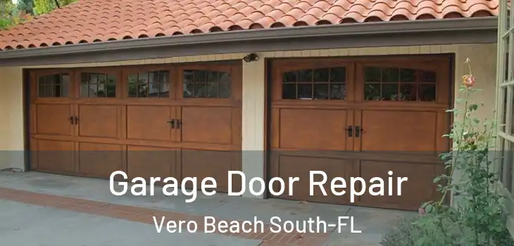  Garage Door Repair Vero Beach South-FL