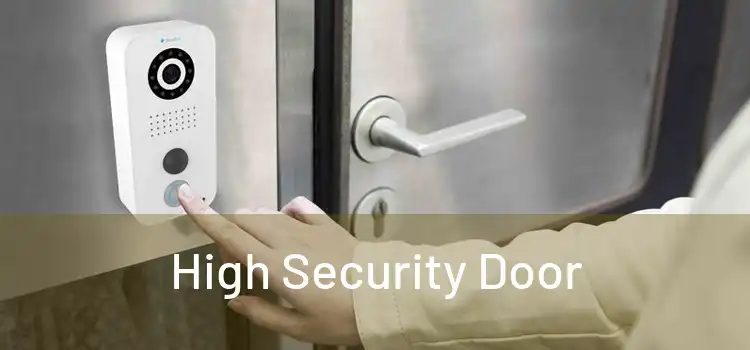 High Security Door